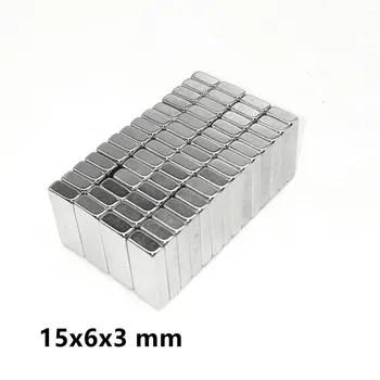 10 ~ 500 ADET 15x6x3mm Güçlü Nadir Toprak Mıknatıs Kalın 3mm Blok Dikdörtgen Manyetik 15x6x3mm Kalıcı neodimiyum mıknatıslar 15*6*3