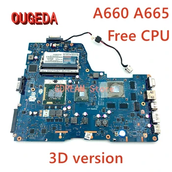OUGEDA K000104430 NWQAA LA-6062P Toshiba Satellite A660 A665 Laptop Anakart 3D sürümü HM55 DDR3 Ücretsiz CPU tam test